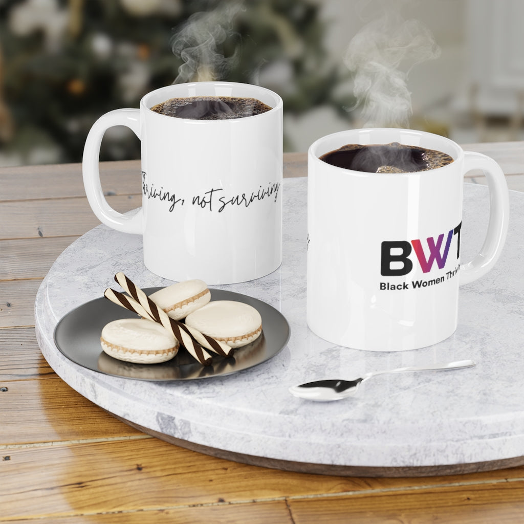 Thriving Ceramic Mugs (11oz\15oz\20oz)