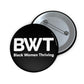 BWT Pin Buttons - Black Background
